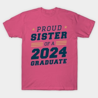 Proud Sister Graduate 2024 T-Shirt